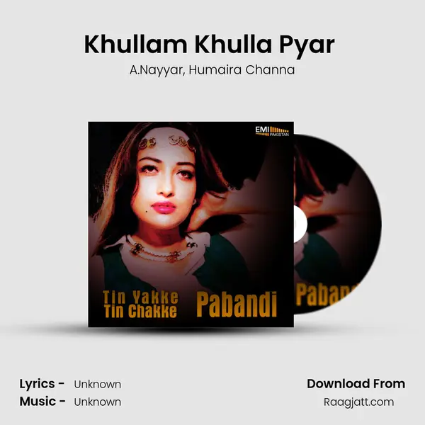 Khullam Khulla Pyar (From Pabandi) mp3 song