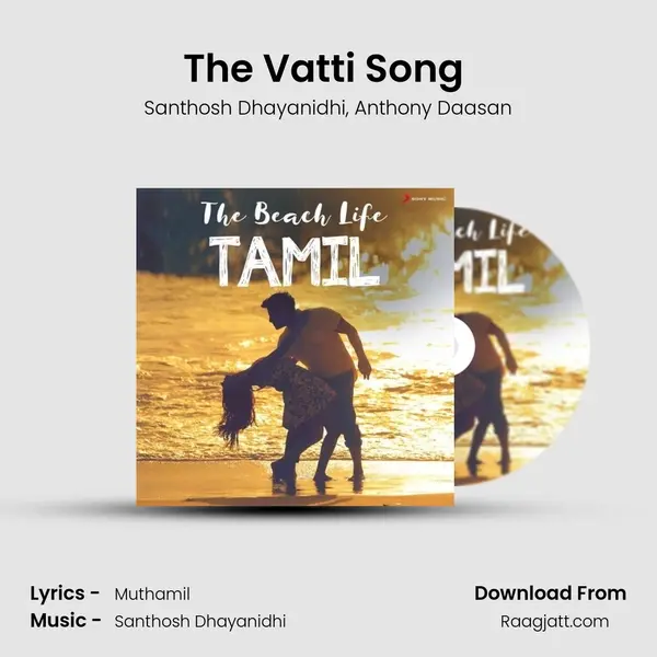 The Vatti Song (From Kattappava Kanom) mp3 song