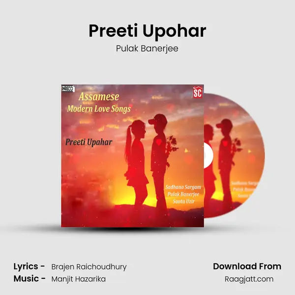 Preeti Upohar mp3 song