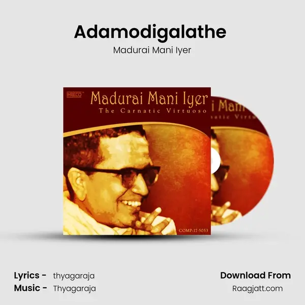 Adamodigalathe (Madurai Mani) - Madurai Mani Iyer album cover 