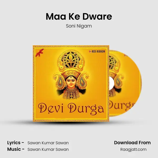 Maa Ke Dware - Soni Nigam album cover 