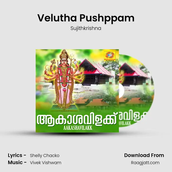 Velutha Pushppam mp3 song