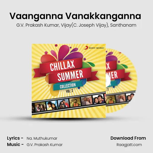 Vaanganna Vanakkanganna (From Thalaivaa) mp3 song