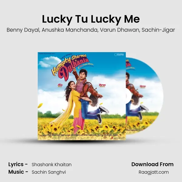 Lucky Tu Lucky Me - Benny Dayal album cover 