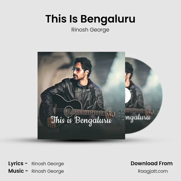 This Is Bengaluru mp3 song