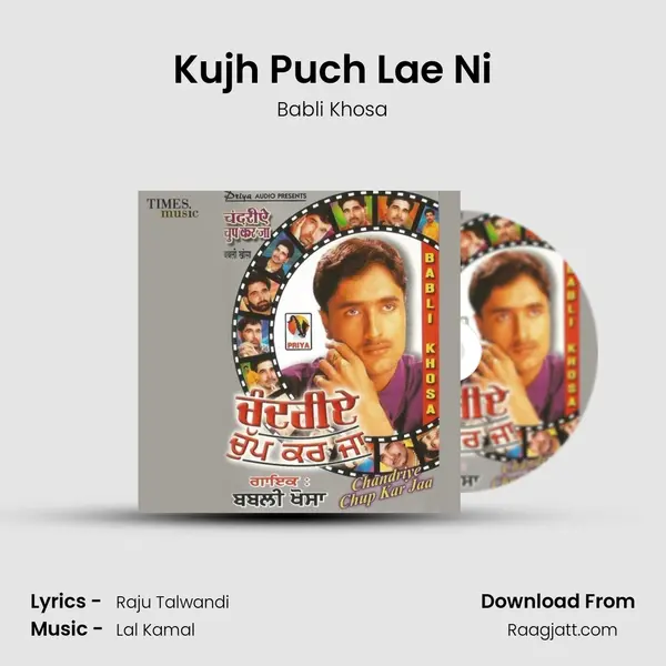 Kujh Puch Lae Ni mp3 song