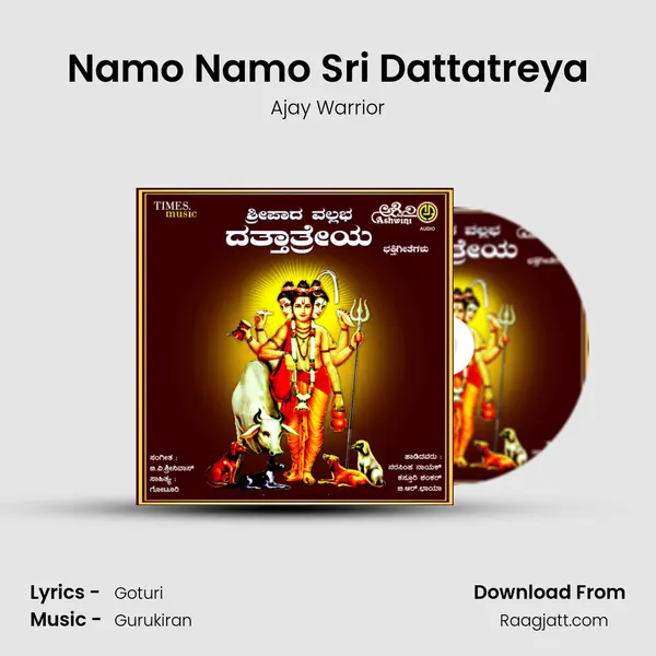 Namo Namo Sri Dattatreya - Ajay Warrior album cover 