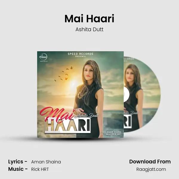 Mai Haari mp3 song