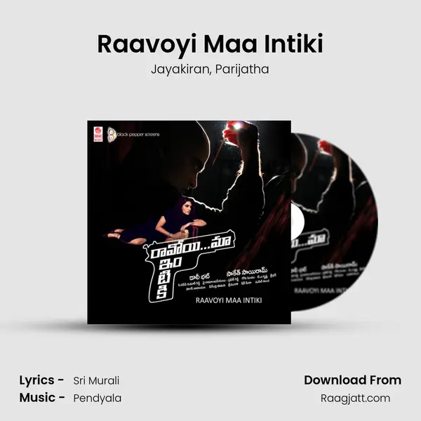 Raavoyi Maa Intiki - Jayakiran album cover 