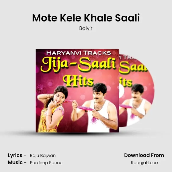 Mote Kele Khale Saali - Balvir album cover 