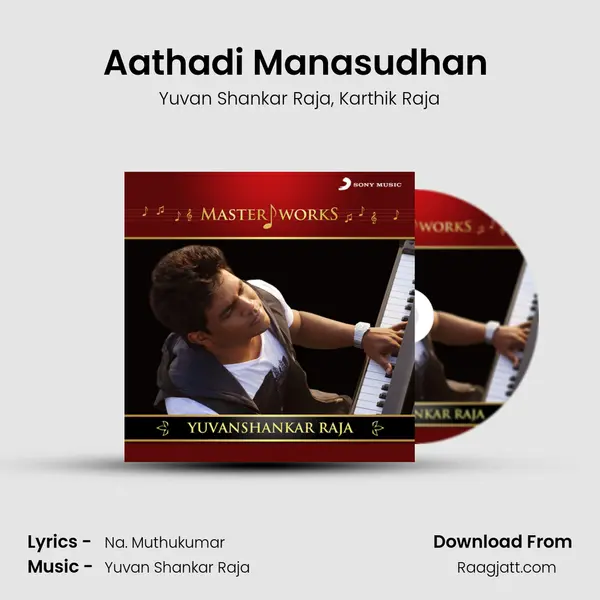 Aathadi Manasudhan (From Kazhugoo) mp3 song