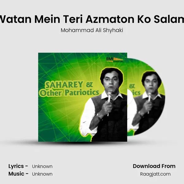 Watan Mein Teri Azmaton Ko Salam mp3 song