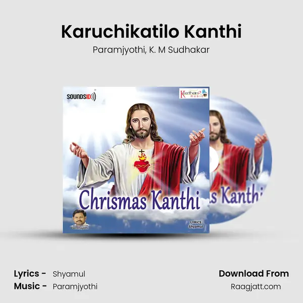 Karuchikatilo Kanthi - Paramjyothi album cover 