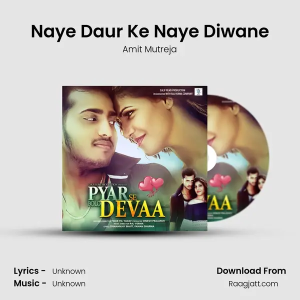 Naye Daur Ke Naye Diwane mp3 song