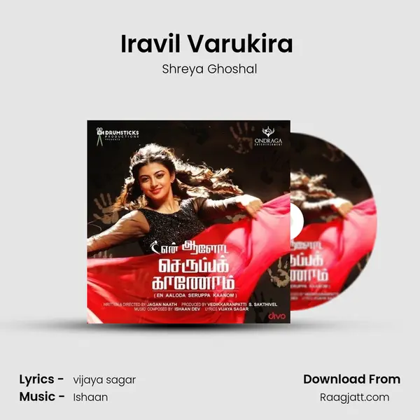 Iravil Varukira (Female) - Shreya Ghoshal album cover 