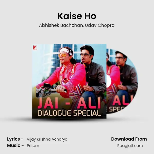 Kaise Ho mp3 song