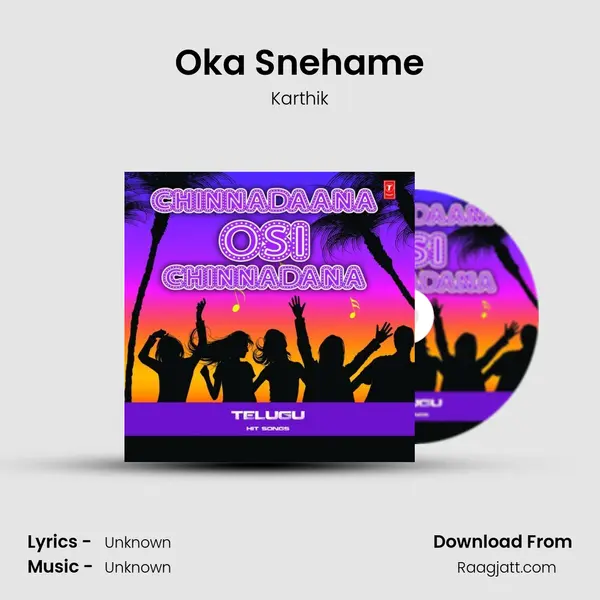 Oka Snehame - Karthik album cover 