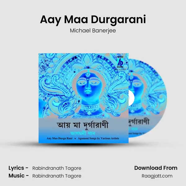 Aay Maa Durgarani - Michael Banerjee album cover 