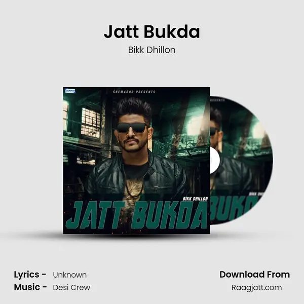 Jatt Bukda mp3 song