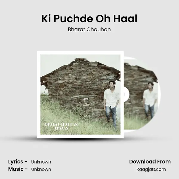 Ki Puchde Oh Haal mp3 song