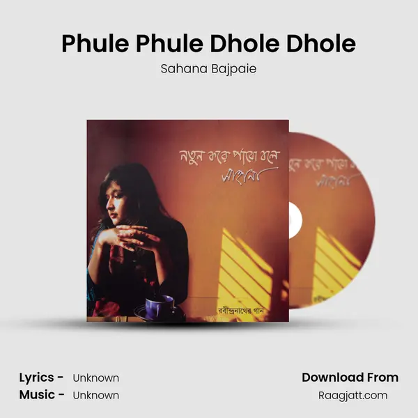 Phule Phule Dhole Dhole - Sahana Bajpaie album cover 