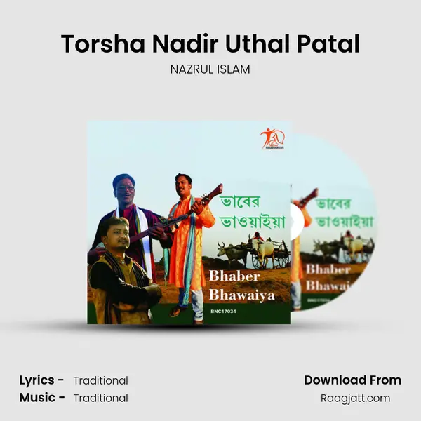 Torsha Nadir Uthal Patal - NAZRUL ISLAM album cover 