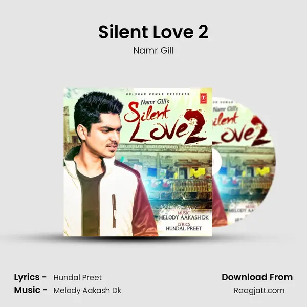 Silent Love 2 - Namr Gill album cover 