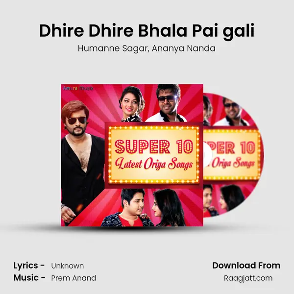 Dhire Dhire Bhala Pai gali mp3 song