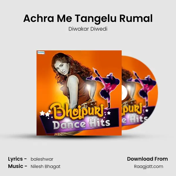 Achra Me Tangelu Rumal - Diwakar Diwedi album cover 