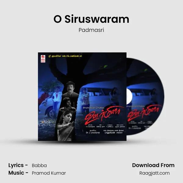 O Siruswaram mp3 song