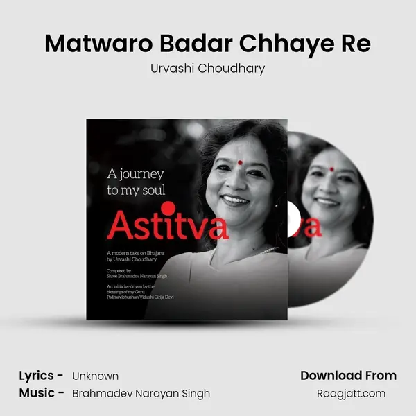 Matwaro Badar Chhaye Re - Urvashi Choudhary album cover 