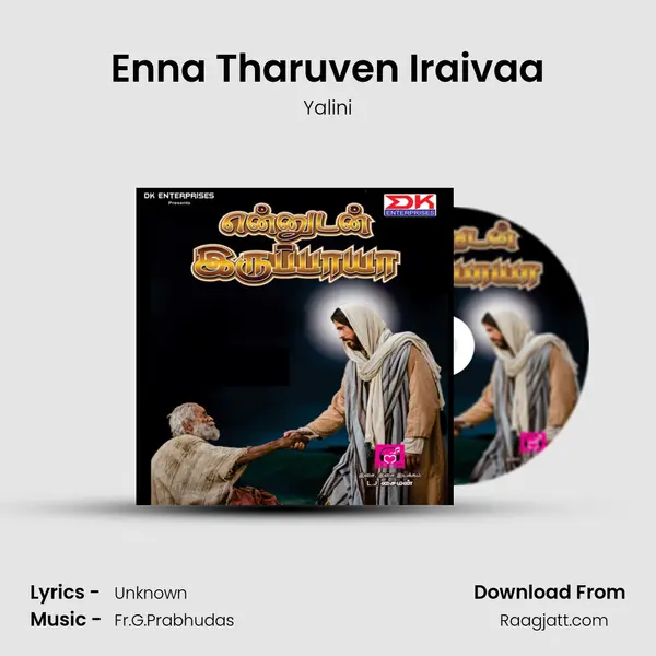 Enna Tharuven Iraivaa - Yalini album cover 