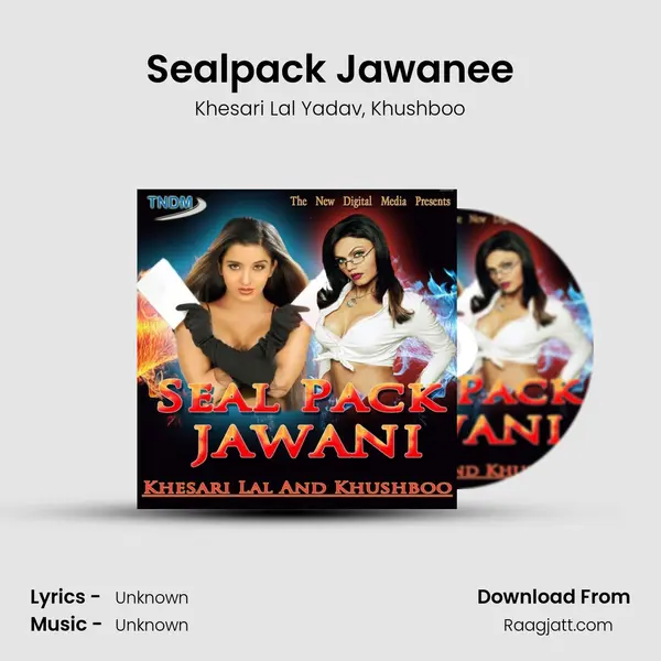 Sealpack Jawanee mp3 song