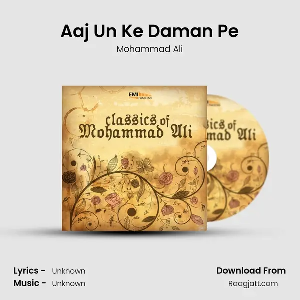 Aaj Un Ke Daman Pe - Mohammad Ali album cover 