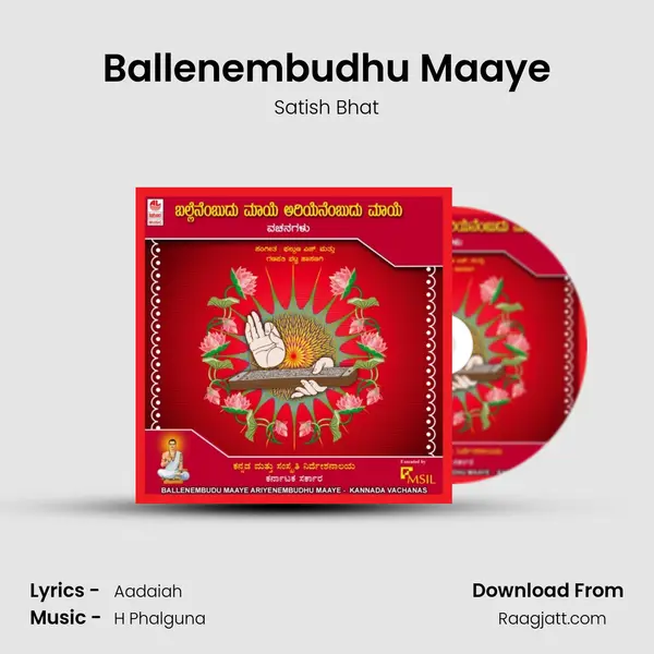 Ballenembudhu Maaye - Satish Bhat album cover 