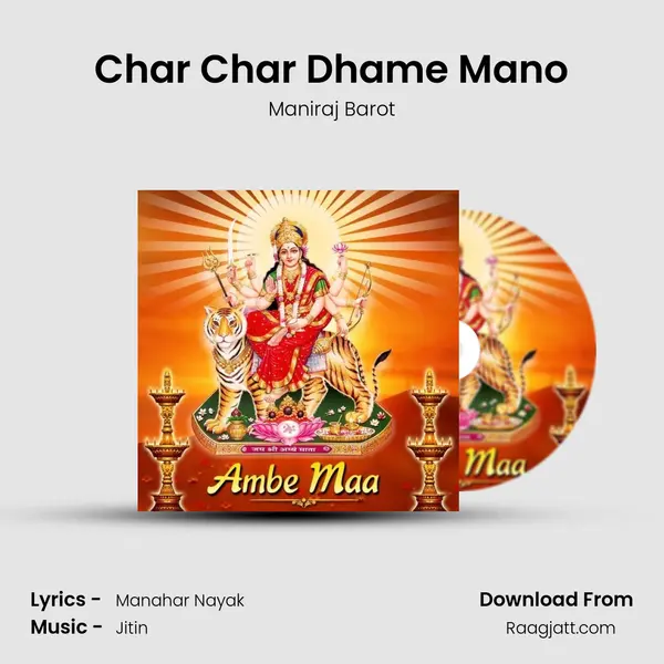 Char Char Dhame Mano - Maniraj Barot album cover 