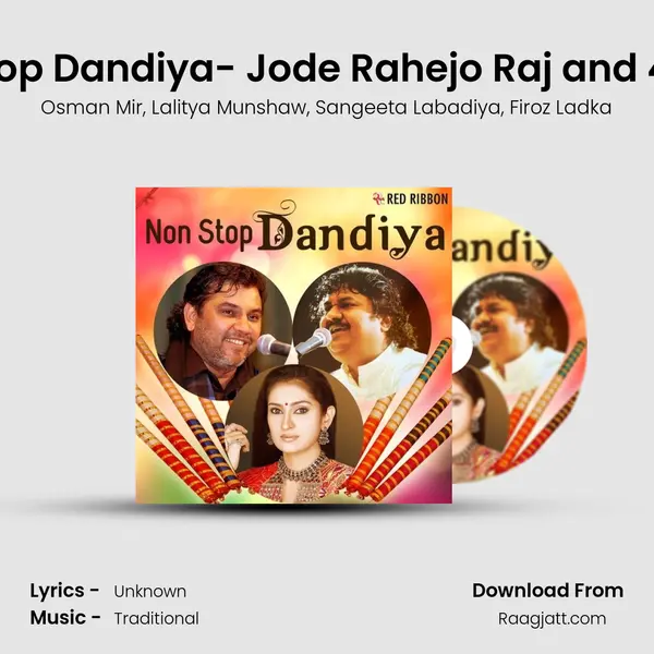 Non Stop Dandiya- Jode Rahejo Raj and 4 more mp3 song