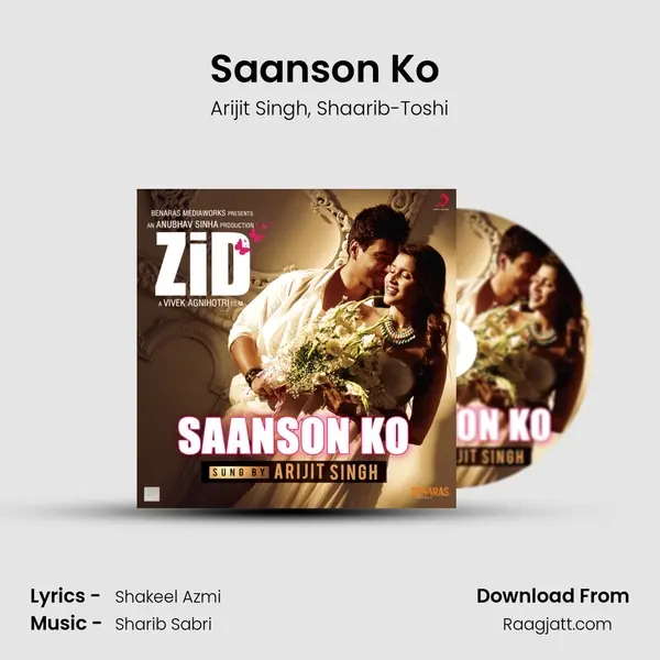 Saanson Ko (From Zid) mp3 song