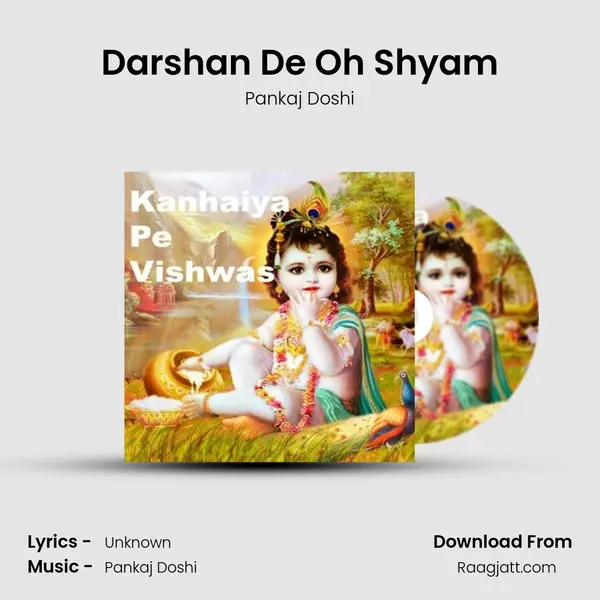 Darshan De Oh Shyam mp3 song