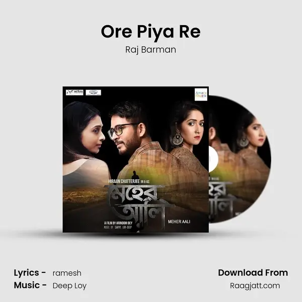 Ore Piya Re - Raj Barman album cover 