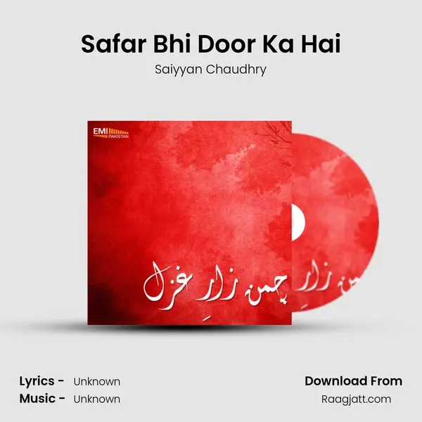 Safar Bhi Door Ka Hai - Saiyyan Chaudhry album cover 