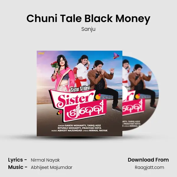 Chuni Tale Black Money - Sanju album cover 