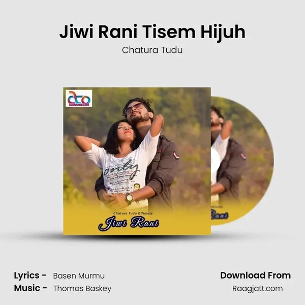 Jiwi Rani Tisem Hijuh mp3 song