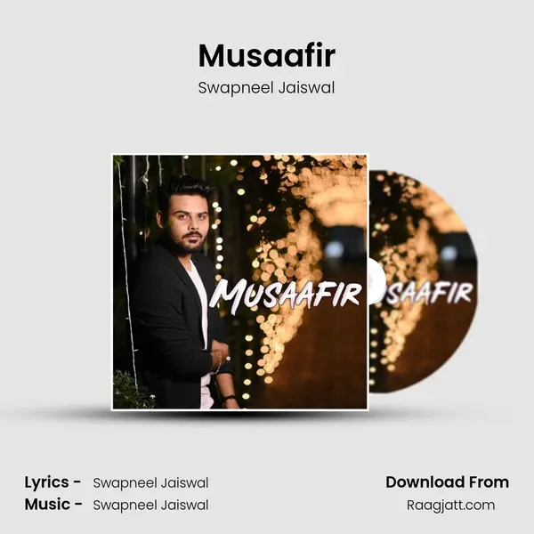 Musaafir mp3 song