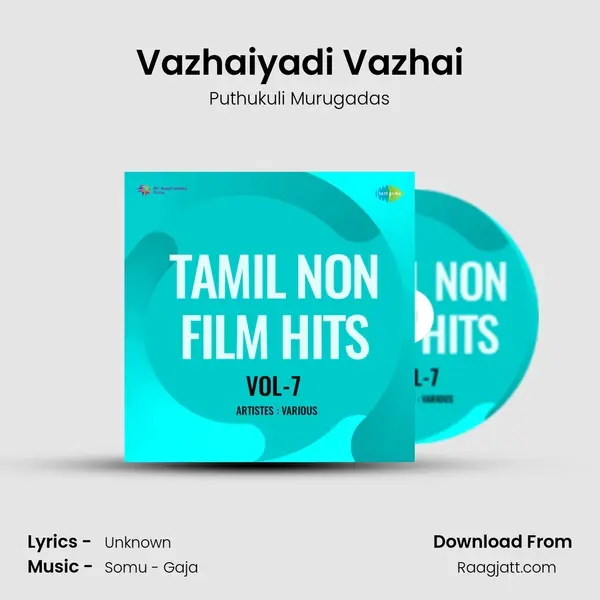 Vazhaiyadi Vazhai mp3 song