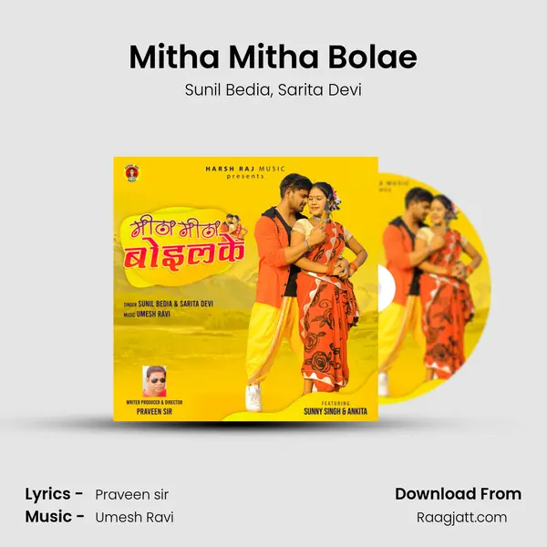 Mitha Mitha Bolae mp3 song