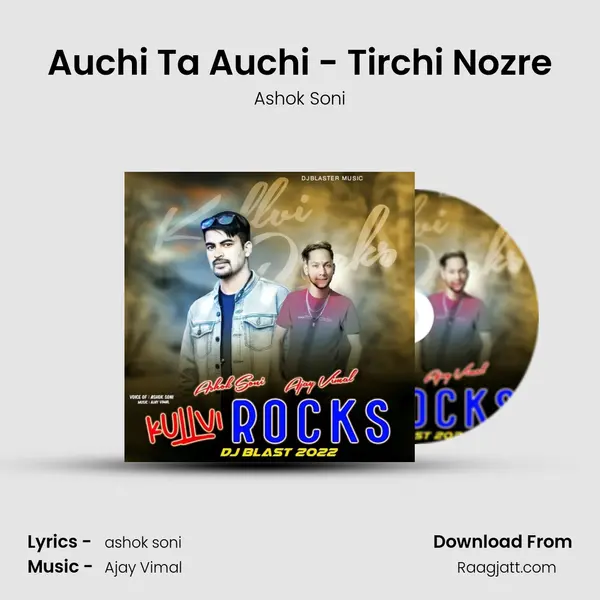 Auchi Ta Auchi - Tirchi Nozre mp3 song