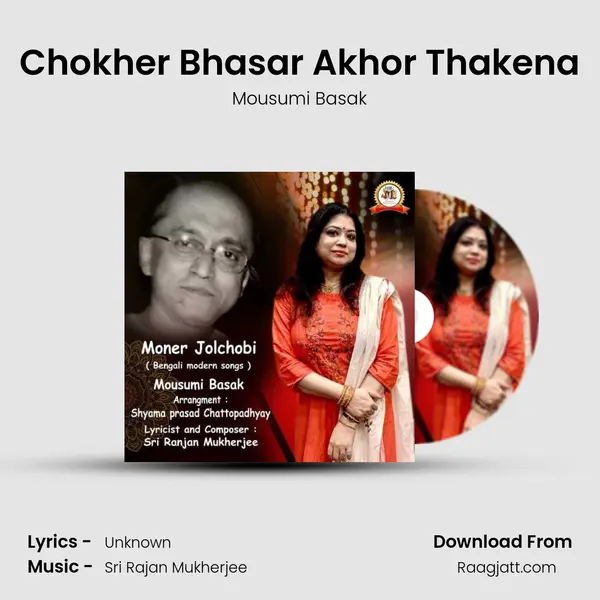 Chokher Bhasar Akhor Thakena - Mousumi Basak album cover 