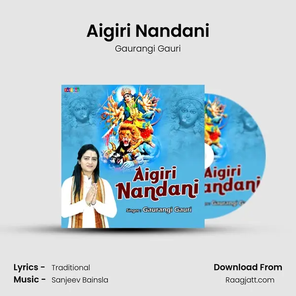 Aigiri Nandani - Gaurangi Gauri album cover 