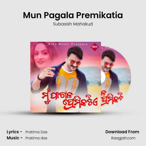 Mun Pagala Premikatia mp3 song